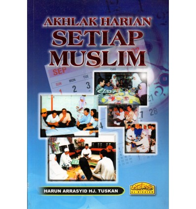 Akhlak Harian Setiap Muslim