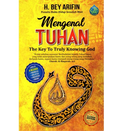 Mengenal Tuhan The Key To Truly Knowing God