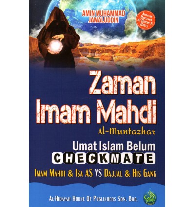 Zaman Imam Mahdi Umat Islam Belum Checkmate