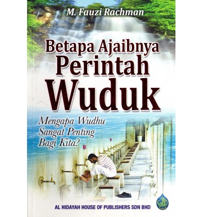 Betapa Ajaibnya Perintah Wuduk