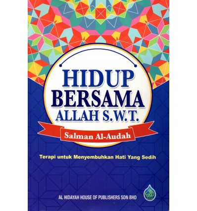 Hidup Bersama Allah SWT