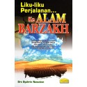 Liku-Liku Perjalanan Ke Alam Barzakh