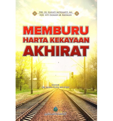 Memburu Harta Kekayaan Akhirat