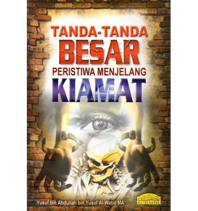 Tanda-Tanda Besar Peristiwa Menjelang Kiamat