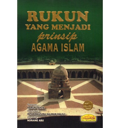 Rukun Yang Menjadi Prinsip Orang Islam