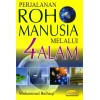 Perjalanan Roh Manusia Melalui 4 Alam