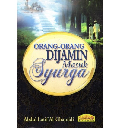 Orang-Orang Dijamin Masuk Syurga