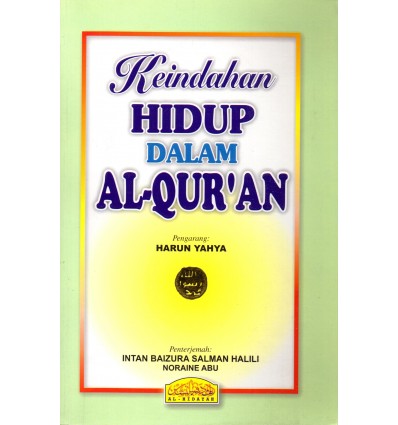 Keindahan Hidup Dalam Al-Quran