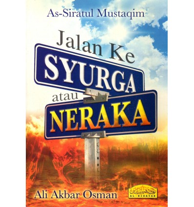 Jalan Ke Syurga Atau Neraka