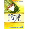 Doa, Zikir & Ibadah Harian Menenangkan Hati