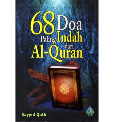 68 Doa Paling Indah Dari Al-Quran