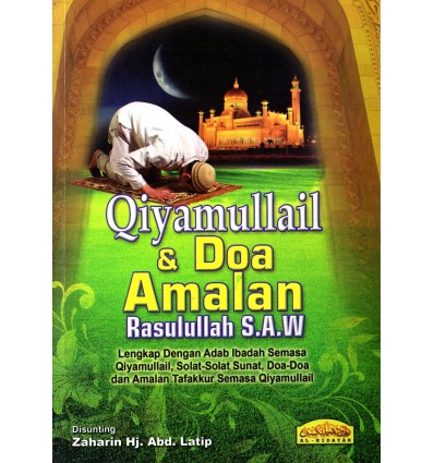 Qiyamullail & Doa Amalan Rasulullah SAW
