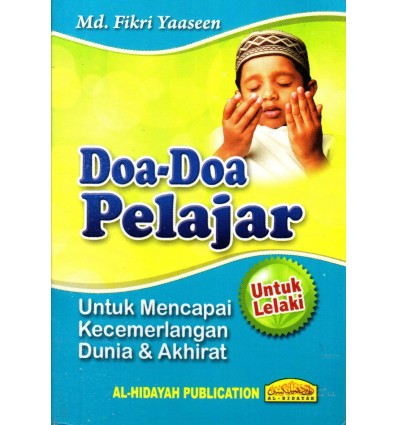 Doa-Doa Pelajar Untuk Mencapai Kecemerlangan Dunia & Akhirat Untuk Lelaki