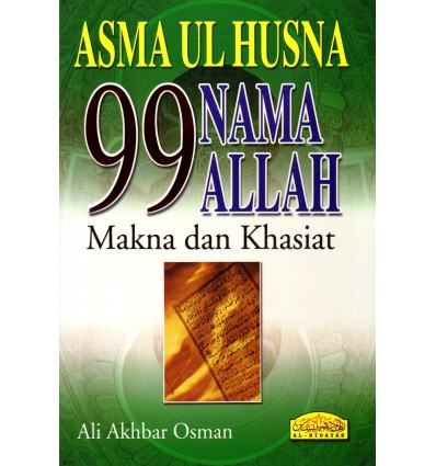 Asma Ul Husna 99 Nama Allah Makna Dan Khasiat