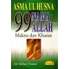 Asma Ul Husna 99 Nama Allah Makna Dan Khasiat