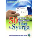 50 Amalan Menempah Tiket Ke Syurga