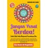 Jangan Penat Berdoa!
