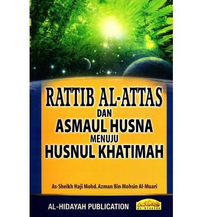 Rattib Al-Attas Dan Asmaul Husna Menuju Husnul Khatimah