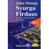 Jalan Menuju Syurga Firdaus Siri 2