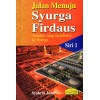 Jalan Menuju Syurga Firdaus Siri 1