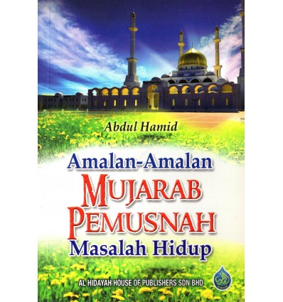 Amalan-Amalan Mujarab Pemusnah Masalah Hidup