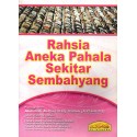 Rahsia Aneka Pahala Sekitar Sembahyang