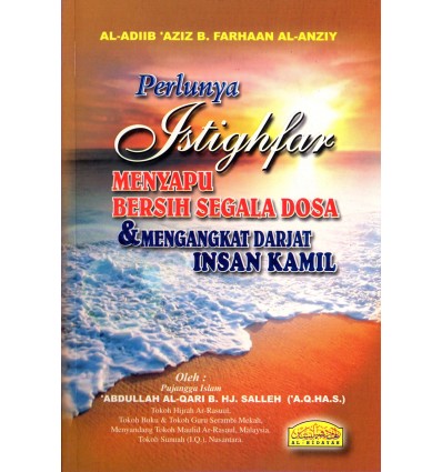 Perlunya Istighfar Menyapu Bersih Segala Dosa