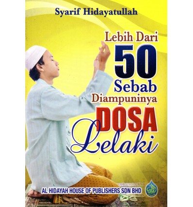 Lebih Dari 50 Sebab Diampuninya Dosa Lelaki