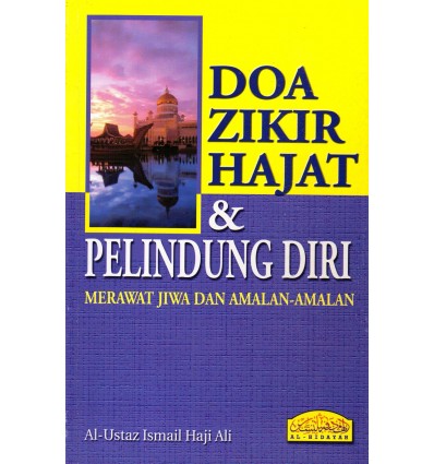 Doa Zikir Hajat & Pelindung Diri