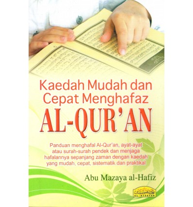 Kaedah Mudah Dan Cepat Menghafaz Al-Quran