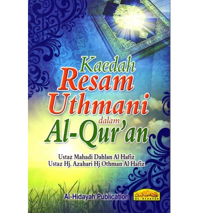 Kaedah Resam Uthmani Dalam Al-Quran