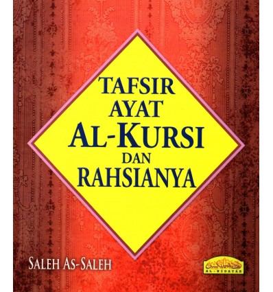 Tafsir Ayat Al-Kursi Dan Rahsianya