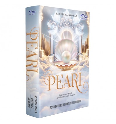 Ceritera Novela Pearl Asyraaf Hazen, Ameeya.Z, Hanaeh Terbitan Mei 2025