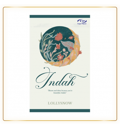 Indah oleh Lollysnow Terbitan Fajar Pakeer