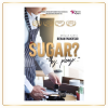 Sugar? Yes Please Oleh Rehan Makhtar