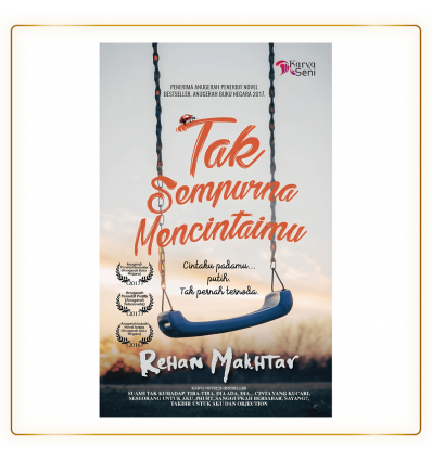 Tak Sempurna Mencintaimu Oleh Rehan Makhtar