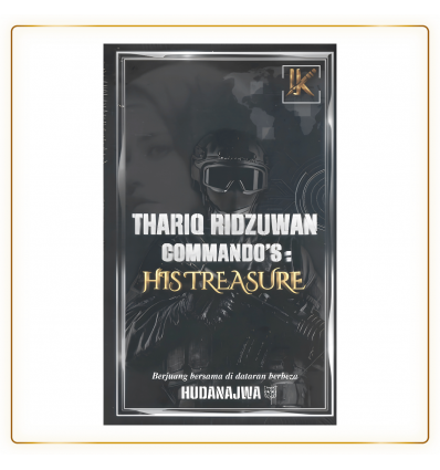 Thariq Ridzuwan Commando's : His Treasure Oleh Hudanajwa