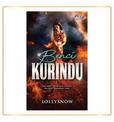 Benci Kurindu Oleh Lollysnow