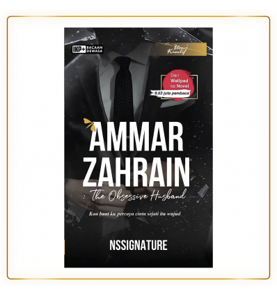 Ammar Zahrain : The Obsessive Husband Oleh Nssignature