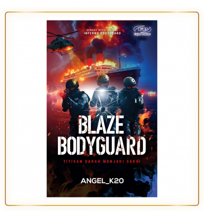 Blaze Bodyguard Oleh Angel_K20