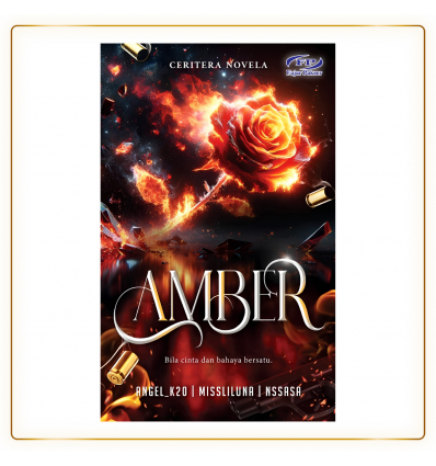 Ceritera Novela Amber Oleh Angel_K20, Missliluna, Nssasa