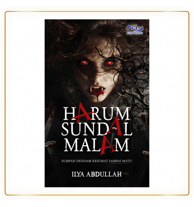 Harum Sundal Malam Oleh Ilya Abdullah