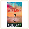 Tinggal Satu Bintang Oleh Acik Lana