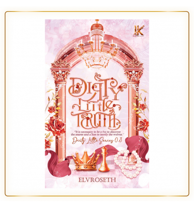 Dirty Little Truth Oleh Elvroseth