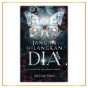 Jangan Hilangkan Dia Oleh Missailynn