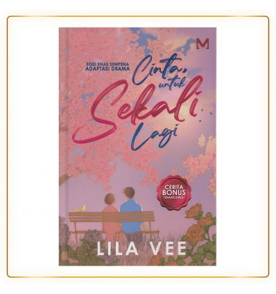 Cinta, Untuk Sekali Lagi (Hard Cover) Oleh Lila Vee