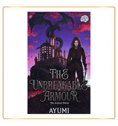 The Unbreakable Armour Oleh Ayumi