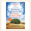 Syamail Rasulullah SAW: Cahaya Di Atas Cahaya